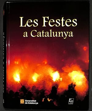 Imagen del vendedor de Les festes a Catalunya a la venta por Els llibres de la Vallrovira