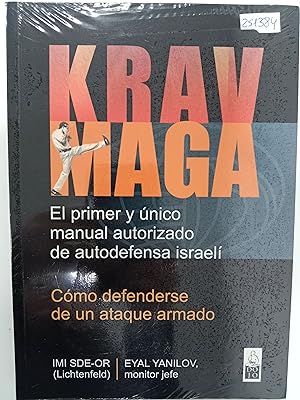 Seller image for KRAV MAGA. Cmo defenderse de un ataque armado for sale by Libros nicos