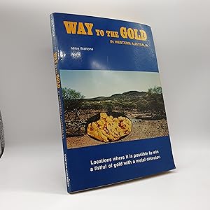 Bild des Verkufers fr Way to the Gold in Western Australia zum Verkauf von Barclay Books