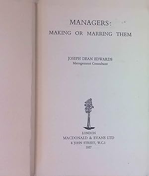 Bild des Verkufers fr Managers: Making or Marring Them. zum Verkauf von books4less (Versandantiquariat Petra Gros GmbH & Co. KG)