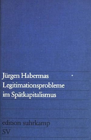 Bild des Verkufers fr Legitimationsprobleme im Sptkapitalismus. (Nr 623) zum Verkauf von books4less (Versandantiquariat Petra Gros GmbH & Co. KG)