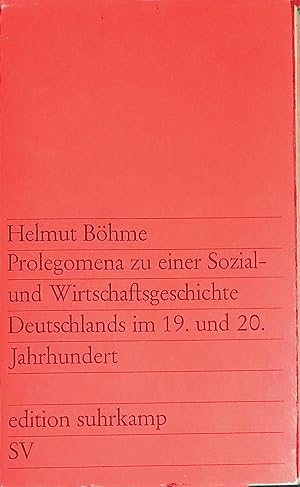 Bild des Verkufers fr Prolegomena zu einer Sozial- und Wirtschaftsgeschichte Deutschlands im 19. und 20. Jahrhundert - edition suhrkamp Band 253 zum Verkauf von books4less (Versandantiquariat Petra Gros GmbH & Co. KG)