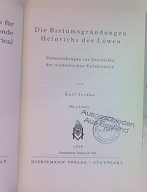 Bild des Verkufers fr Die Bistumsgrndungen Heinrichs des Lwen: Untersuchungen zur Geschichte der ostdeutschen Kolonisation. Schriften des Reichsinstitutes fr ltere deutsche Geschichtskunde (Monumenta Germaniae historica), 3 zum Verkauf von books4less (Versandantiquariat Petra Gros GmbH & Co. KG)