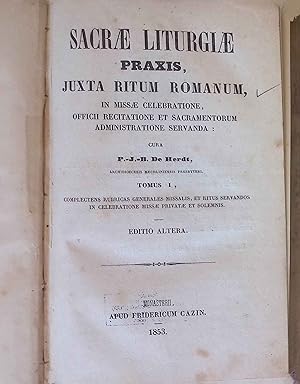 Seller image for Sacrae Liturgiae Praxis Juxta Ritum Romanum. Tomus 1. for sale by books4less (Versandantiquariat Petra Gros GmbH & Co. KG)