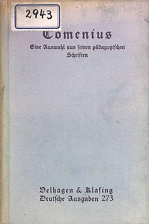 Imagen del vendedor de Eine Auswahl aus seinen pdagogischen Schriften. Velhagen & Klasings Sammlung deutscher Ausgaben, Bd. 273 a la venta por books4less (Versandantiquariat Petra Gros GmbH & Co. KG)