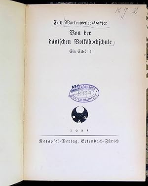 Bild des Verkufers fr Von der dnischen Volkshochschule : e. Erlebnis. zum Verkauf von books4less (Versandantiquariat Petra Gros GmbH & Co. KG)