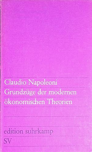 Bild des Verkufers fr Grundzge der modernen konomischen Theorien. (Nr. 244) zum Verkauf von books4less (Versandantiquariat Petra Gros GmbH & Co. KG)