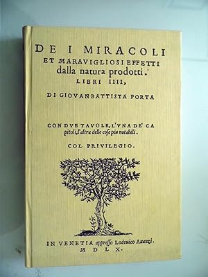 DEI MIRACOLI ET MARAVIGLIOSI EFFETTI DELLA NATURA PROPDOTTI, LIBRI III