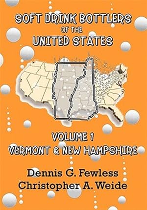 Bild des Verkufers fr Soft Drink Bottlers of the United States : Vermont and New Hampshire zum Verkauf von GreatBookPricesUK