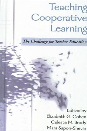 Immagine del venditore per Teaching Cooperative Learning : The Challenge for Teacher Education venduto da GreatBookPricesUK