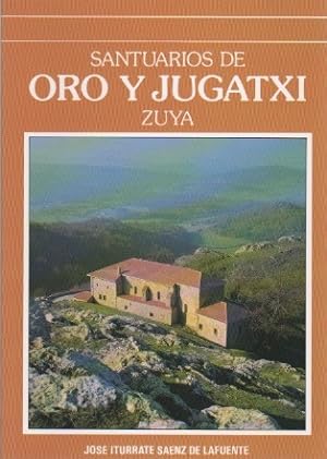 Imagen del vendedor de Santuarios de Oro y Jugatxi, Zuya . a la venta por Librera Astarloa
