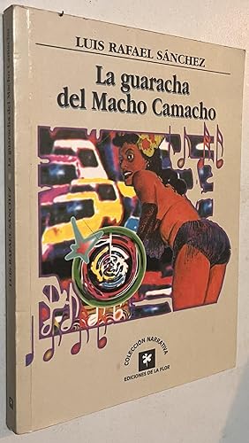 Bild des Verkufers fr La guaracha del Macho Camacho (Spanish Edition) zum Verkauf von Once Upon A Time