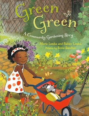 Immagine del venditore per Green Green: A Community Gardening Story by Lamba, Marie, Lamba, Baldev [Paperback ] venduto da booksXpress