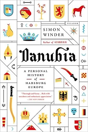 Seller image for Danubia: A Personal History of Habsburg Europe by Winder, Simon [Paperback ] for sale by booksXpress