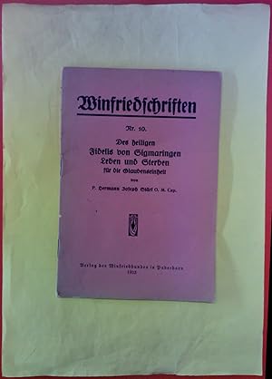 Seller image for Winfriedschriften Nr. 10 - Des heiligen Fidelis von Sigaringen Leben und Sterben fr die Glaubenseinheit for sale by biblion2