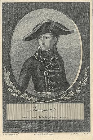 NAPOLEON (1769 - 1821). "Bonaparte Premier Consul da la République Francaise". Halbfigur nach hal...