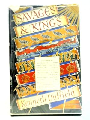 Seller image for Savages and Kings for sale by World of Rare Books