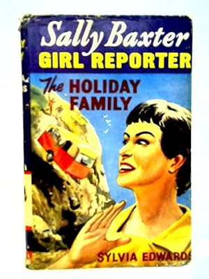Bild des Verkufers fr Sally Baxter-Girl Reporter: The Holiday Family zum Verkauf von World of Rare Books