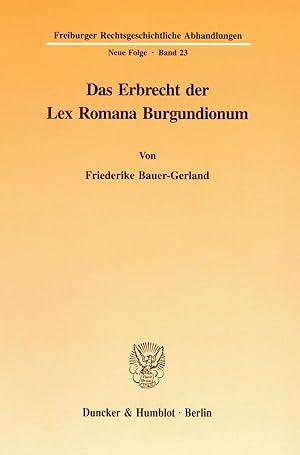 Bild des Verkufers fr Das Erbrecht der Lex Romana Burgundionum. zum Verkauf von moluna