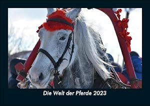 Seller image for Die Welt der Pferde 2023 Fotokalender DIN A5 for sale by moluna