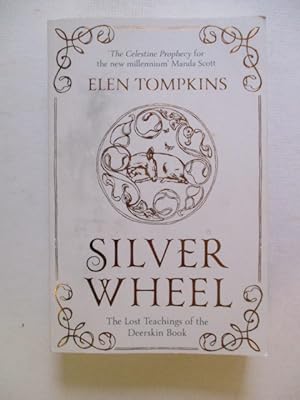 Immagine del venditore per Silver Wheel: The Lost Teachings of the Deerskin Book venduto da GREENSLEEVES BOOKS