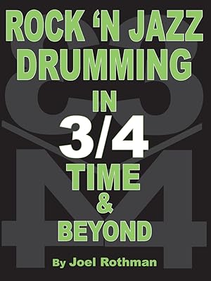 Immagine del venditore per Rock \ N Jazz Drumming in 3/4 Time & Beyond venduto da moluna