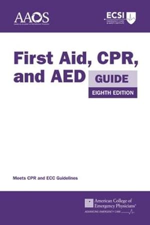 Seller image for First Aid, CPR, and AED Guide by American Academy of Orthopaedic Surgeons (AAOS), American College of Emergency Physicians (ACEP), Thygerson, Alton L., Thygerson, Steven M. [Paperback ] for sale by booksXpress