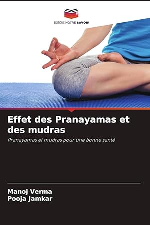 Imagen del vendedor de Effet des Pranayamas et des mudras a la venta por moluna