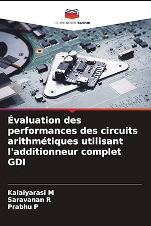 Bild des Verkufers fr valuation des performances des circuits arithmtiques utilisant l\ additionneur complet GDI zum Verkauf von moluna