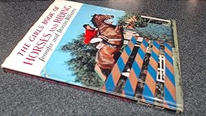 Seller image for The Girls Book Of Horses And Riding for sale by BoundlessBookstore