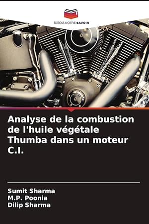 Seller image for Analyse de la combustion de l\ huile vgtale Thumba dans un moteur C.I. for sale by moluna