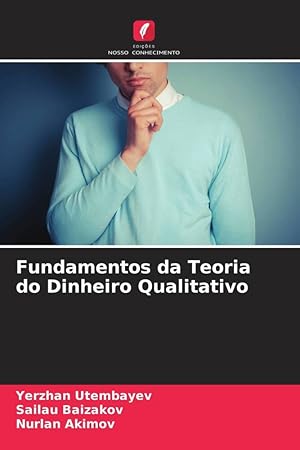 Seller image for Fundamentos da Teoria do Dinheiro Qualitativo for sale by moluna