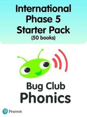 Seller image for International Bug Club Phonics Phase 5 Starter Pack (50 books) (Phonics Bug) by Loader, Sarah, Atkins, Jill, Heapy, Teresa, Hawes, Alison, Shipton, Vicky, Baker, Catherine, Lynch, Emma, Shipton, Paul, Willis, Jeanne, Elliot, Joe, Hughes, Monica, Undrill, Fiona, Smith, Lucy [Paperback ] for sale by booksXpress