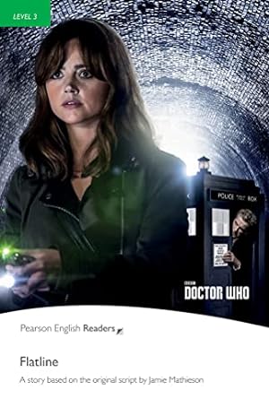 Imagen del vendedor de Level 3: Doctor Who: Flatline (Pearson English Graded Readers) [Paperback ] a la venta por booksXpress