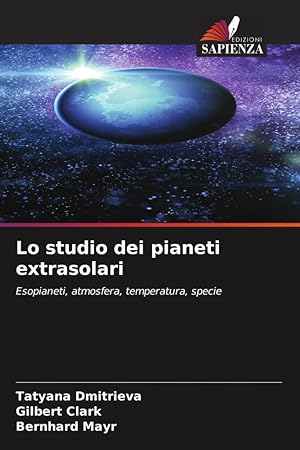 Bild des Verkufers fr Lo studio dei pianeti extrasolari zum Verkauf von moluna