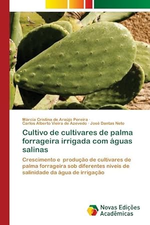 Image du vendeur pour Cultivo de cultivares de palma forrageira irrigada com guas salinas mis en vente par moluna