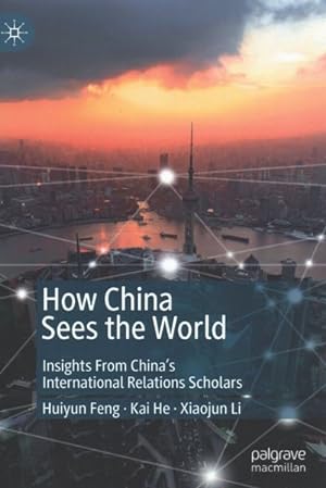 Immagine del venditore per How China Sees the World : Insights from China  s International Relations Scholars venduto da GreatBookPricesUK
