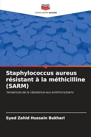 Bild des Verkufers fr Staphylococcus aureus rsistant  la mthicilline (SARM) zum Verkauf von moluna
