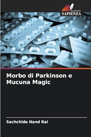 Bild des Verkufers fr Morbo di Parkinson e Mucuna Magic zum Verkauf von moluna
