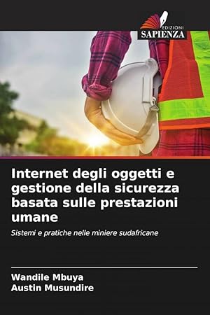 Bild des Verkufers fr Internet degli oggetti e gestione della sicurezza basata sulle prestazioni umane zum Verkauf von moluna