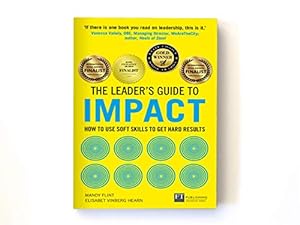 Seller image for The Leader's Guide to Impact: How to Use Soft Skills to Get Hard Results by Flint, Mandy, Vinberg Hearn, Elisabet [Paperback ] for sale by booksXpress