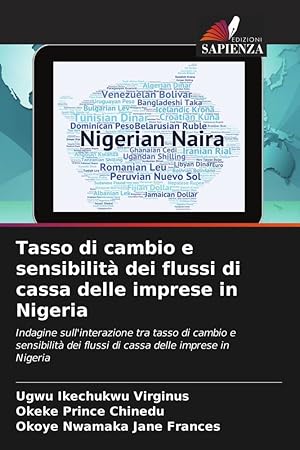Seller image for Tasso di cambio e sensibilit dei flussi di cassa delle imprese in Nigeria for sale by moluna