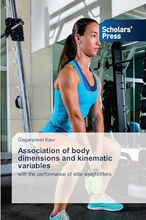 Bild des Verkufers fr Association of body dimensions and kinematic variables zum Verkauf von moluna