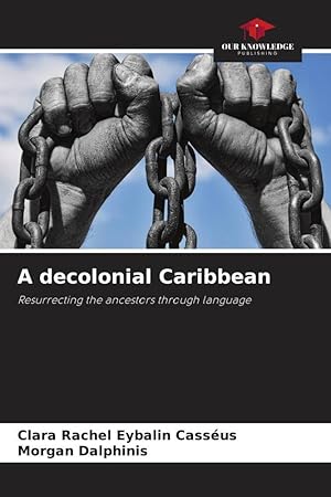 Seller image for A decolonial Caribbean for sale by moluna