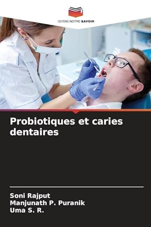 Bild des Verkufers fr Probiticos y caries dental zum Verkauf von moluna