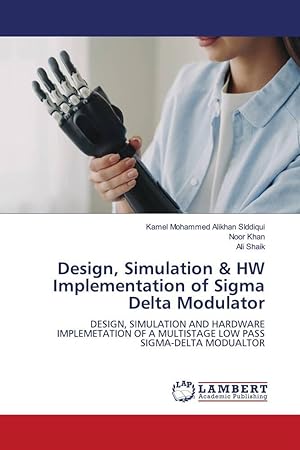 Seller image for Design, Simulation & HW Implementation of Sigma Delta Modulator for sale by moluna