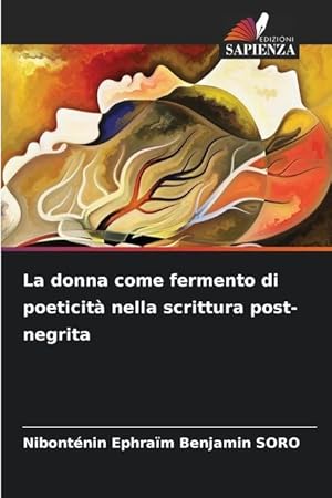 Bild des Verkufers fr La donna come fermento di poeticit nella scrittura post-negrita zum Verkauf von moluna