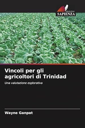 Bild des Verkufers fr Vincoli per gli agricoltori di Trinidad zum Verkauf von moluna