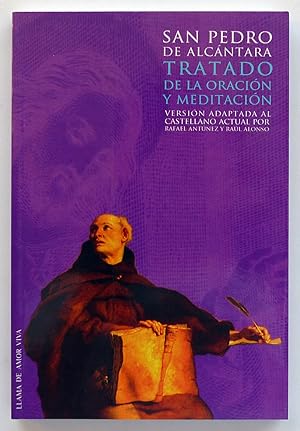 Seller image for Tratado de la oracin y meditacin (Versin adaptada al castellano actual por Rafael Antnez y Ral Alonso) for sale by Il Tuffatore