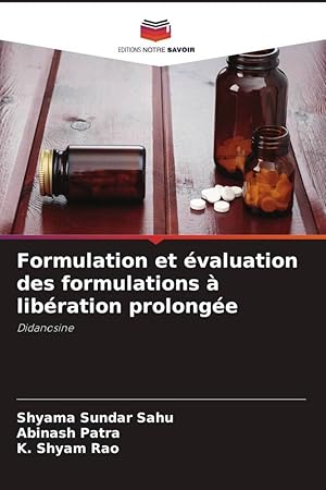 Bild des Verkufers fr Formulation et valuation des formulations  libration prolonge zum Verkauf von moluna